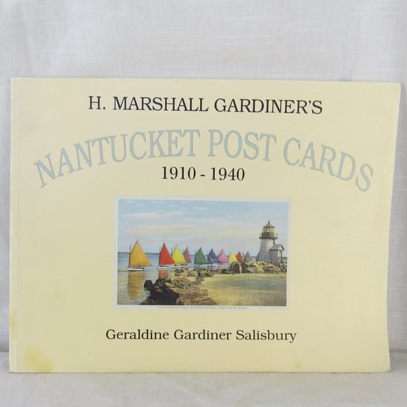 H. Marshall Gardiner's NANTUCKET POST CARDS 1910-1940 Book G. G. Salisbury 1995 - Picture 2 of 11